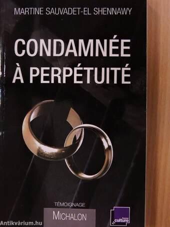 Condamnée á perpétuité