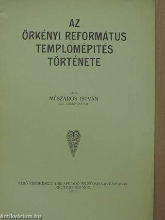 Az örkényi református templomépités története