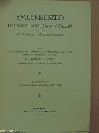 Emlékbeszéd Losonczi Báró Bánffy Dezső v. b. t. t. egyházkerületi főgondnok felett