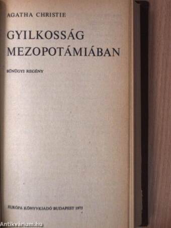 A Bertram szálló/Gyilkosság Mezopotámiában/Temetni veszélyes