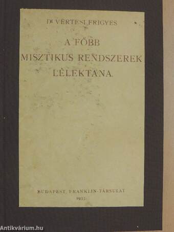 A főbb misztikus rendszerek lélektana