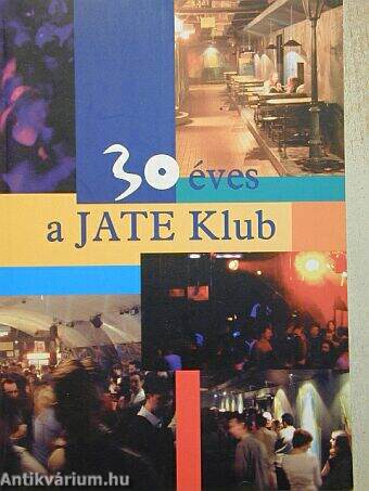 30 éves a JATE Klub