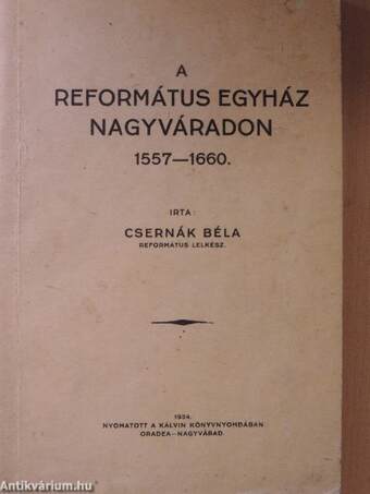 A református egyház Nagyváradon