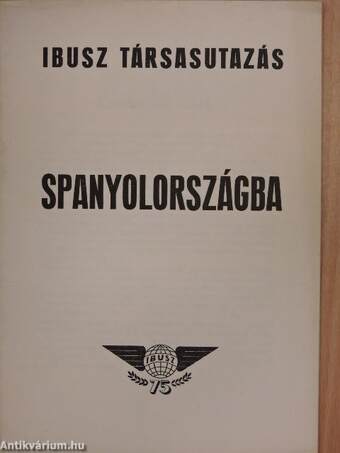 Ibusz társasutazás Spanyolországba