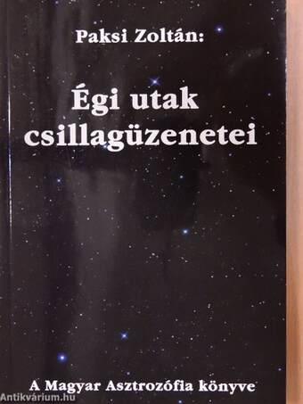 Égi utak csillagüzenetei