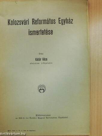 Kolozsvári Református Egyház ismertetése