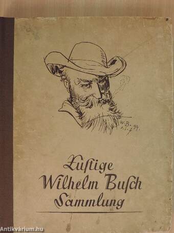 Lustige Wilhelm Busch Sammlung (gótbetűs)