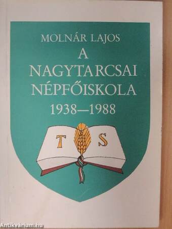 A nagytarcsai népfőiskola 1938-1988