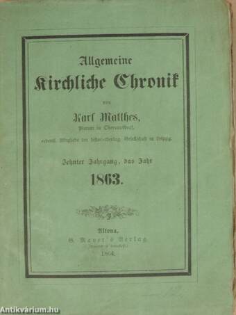 Allgemeine Kirchliche Chronik 1863. (gótbetűs)