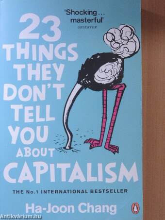 23 Things They Don't Tell You about Capitalism