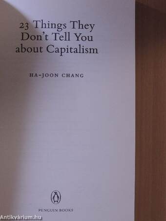 23 Things They Don't Tell You about Capitalism