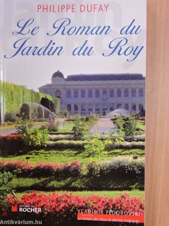 Le Roman du Jardin du Roy