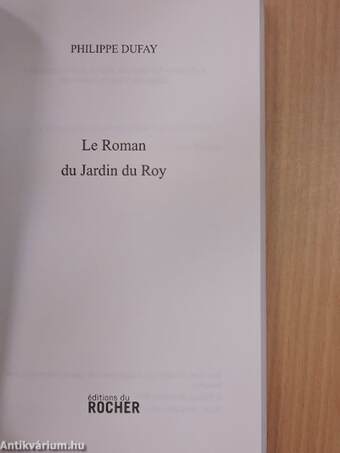 Le Roman du Jardin du Roy