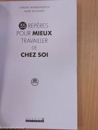 35 repéres pour mieux travailler de chez soi