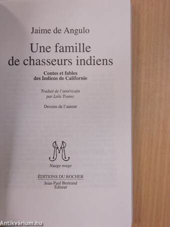 Une famille de chasseurs indiens