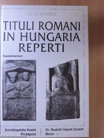 Tituli Romani in Hungaria Reperti