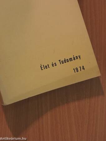 Élet és Tudomány 1974. (nem teljes évfolyam) I-V.