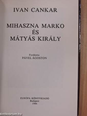 Mihaszna Marko és Mátyás Király