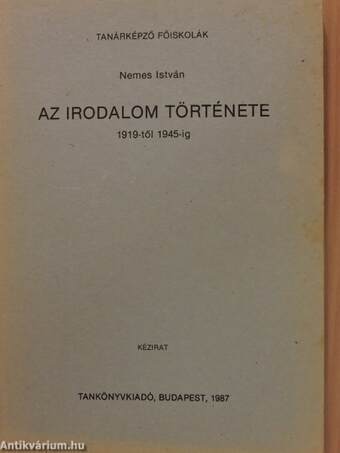 Az irodalom története 1919-től 1945-ig