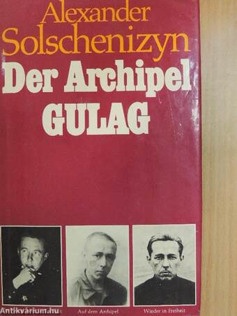 Der Archipel Gulag I.
