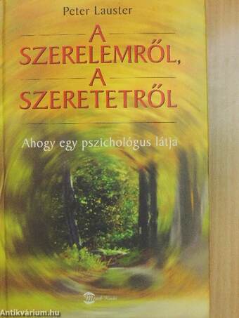 A szerelemről, a szeretetről