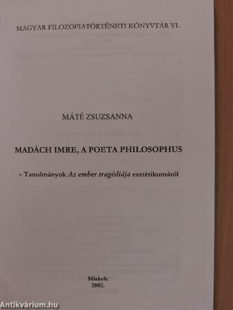 Madách Imre, a poeta philosophus