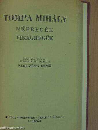 Abafi/Vas Gereben elbeszélései/Faludi Ferenc válogatott munkái/Reviczky válogatott munkái/Pázmány Péter válogatott munkái/Népregék, virágregék