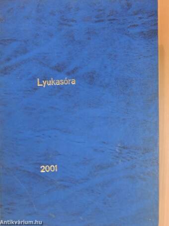 Lyukasóra 2001. január-december