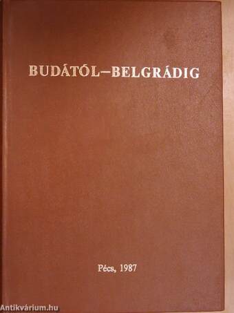 Budától - Belgrádig