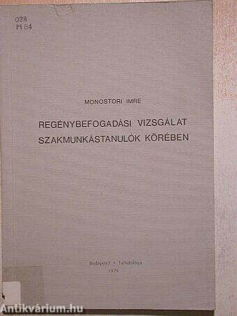 Regénybefogadási vizsgálat szakmunkástanulók körében