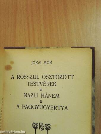 Asszonyt kisér - Istent kisért/Tarka élet/A rosszul osztozott testvérek/Nazli Hánem/A faggyugyertya