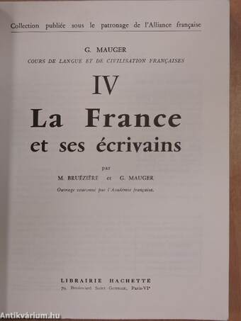 Cours de Langue et de Civilisation Francaises IV.