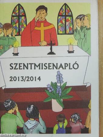 Szentmisenapló 2013/2014