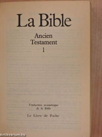 La Bible - Ancien Testament 1-2.
