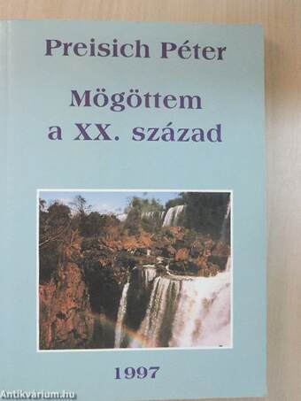 Mögöttem a XX. század