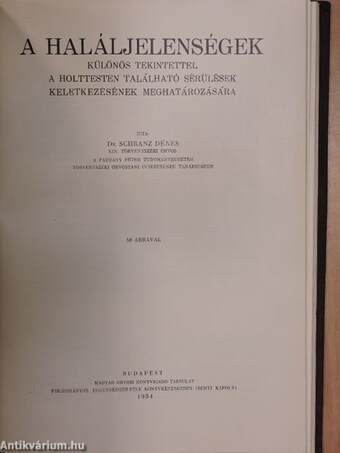 A rákbetegség korai felismerése/A radiumtherapiáról általában/A rosszindulatú daganatok radiummal való gyógyítása sebészeti vonatkozásban/A haláljelenségek