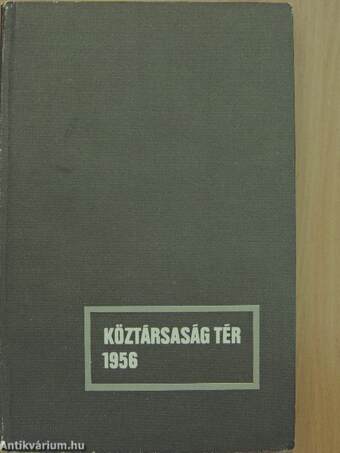 Köztársaság tér 1956