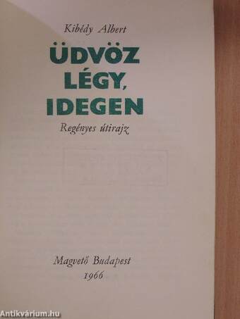 Üdvöz légy, idegen