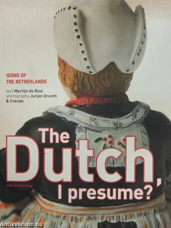 The Dutch, I presume?