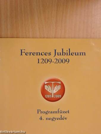 Ferences Jubileum Programfüzet 4. negyedév