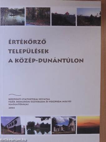 Értékőrző települések a Közép-Dunántúlon