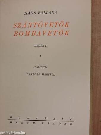 Szántóvetők, bombavetők I-II.