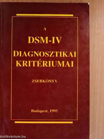 A DSM-IV diagnosztikai kritériumai