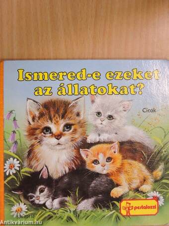 Ismered-e ezeket az állatokat?