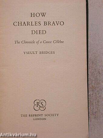 How Charles Bravo Died