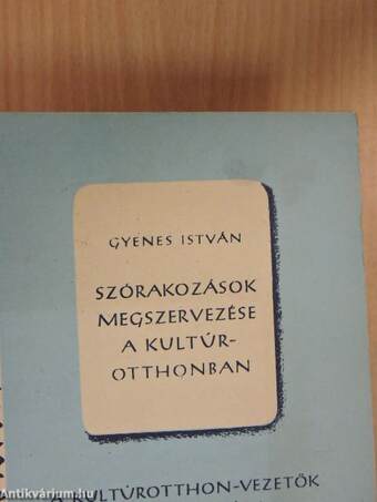 Szórakozások megszervezése a kultúrotthonban