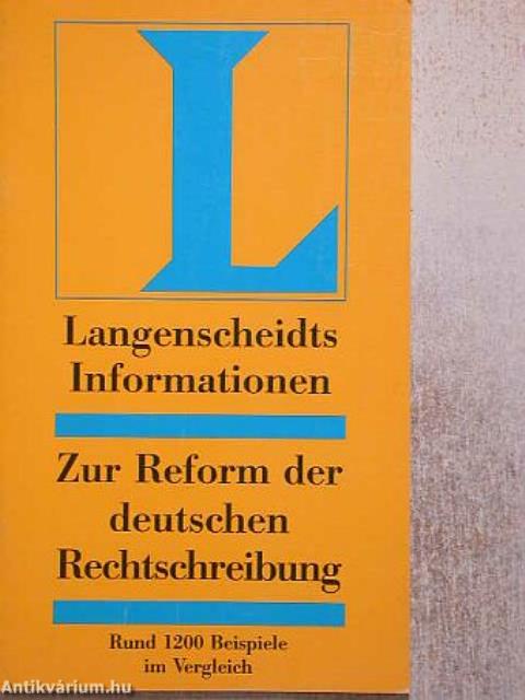 Zur Reform der deutschen Rechtschreibung