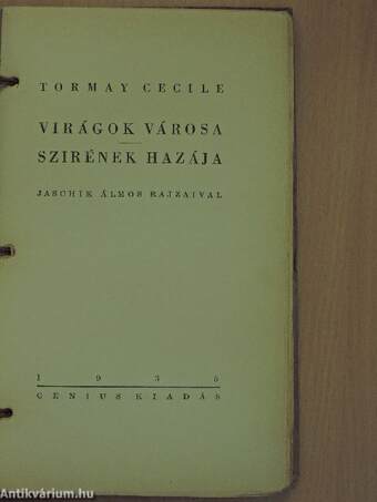 Virágok városa/Szirének hazája