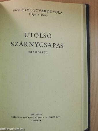 Virrasztó a ködben/Utolsó szárnycsapás/A virágember/A fiú nem üthet vissza