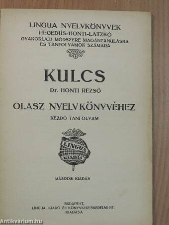 Kulcs Dr. Honti Rezső olasz nyelvkönyvéhez